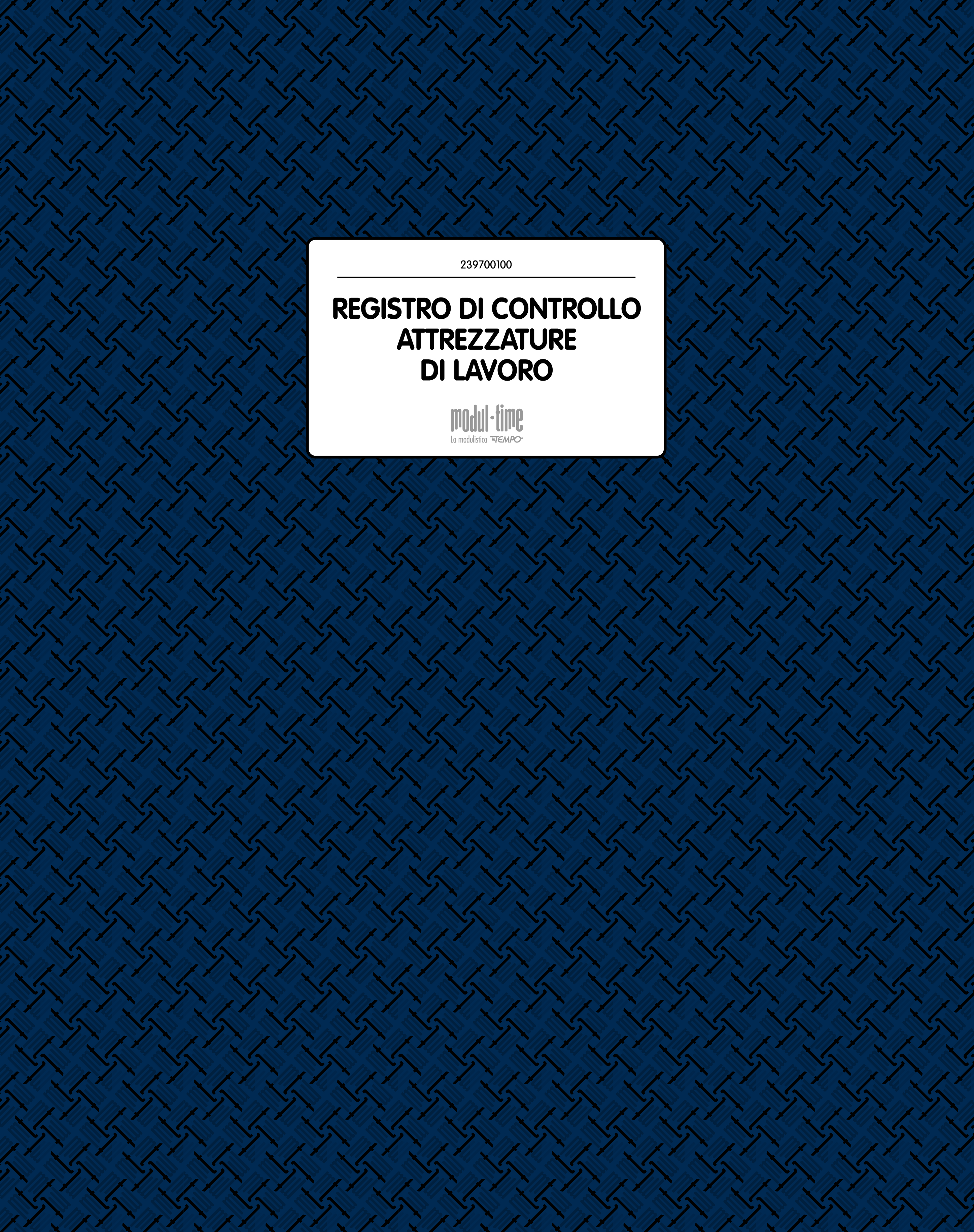 REGISTRO CONTROLLO ATTREZZATURE LAVORO